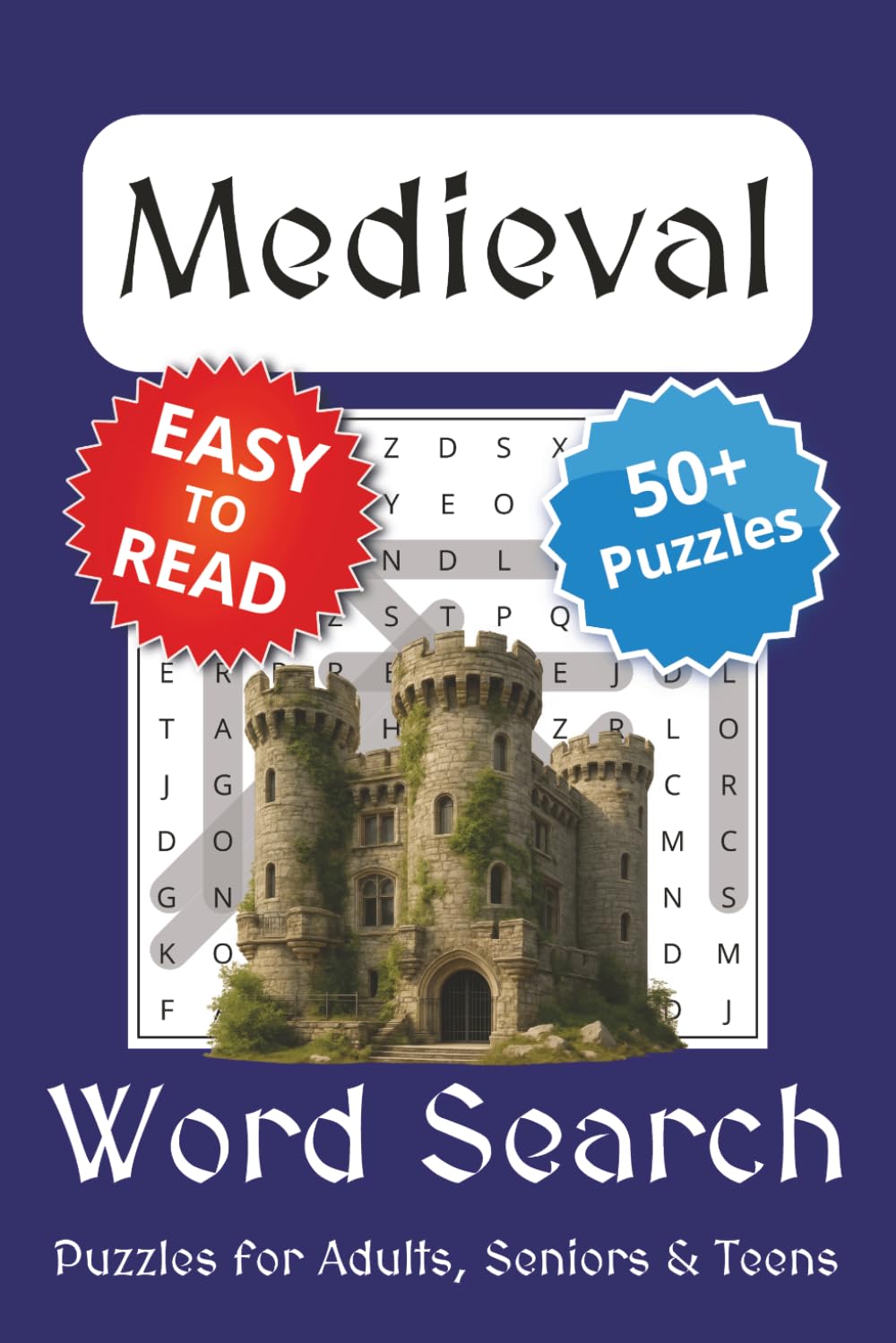 Medieval Word Search Puzzle Book: Medieval Themed Word Searches with Easy to Read Print | 6x9 inches, 110 pages | 50+ Puzzles