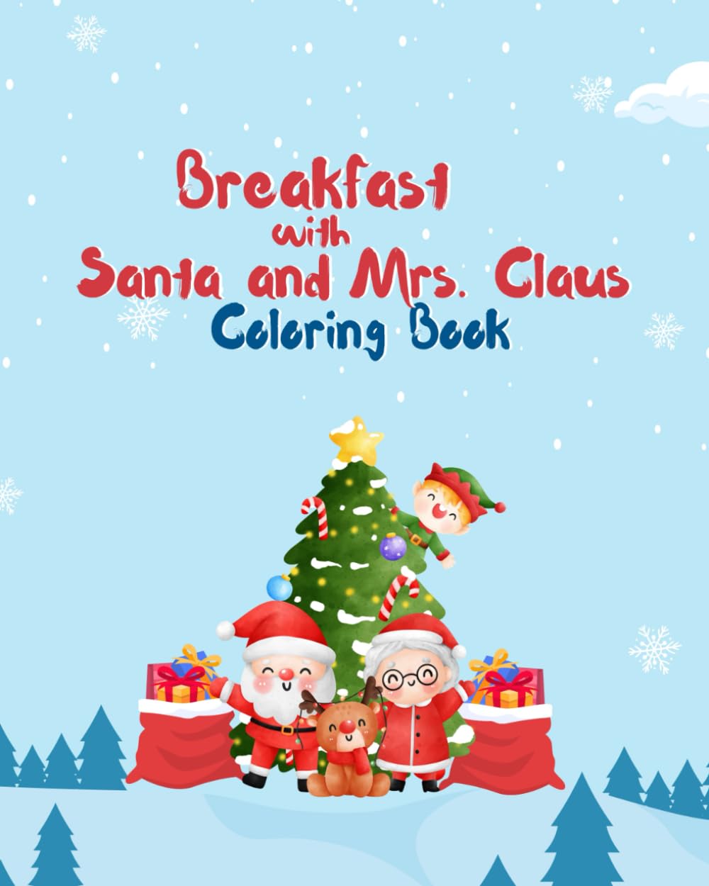 Breakfast with Santa and Mrs. Claus: Coloring Book