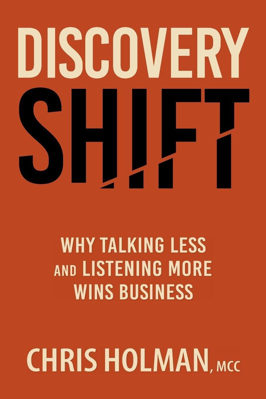 Discovery Shift: Why Talking Less and Listening More Wins Business