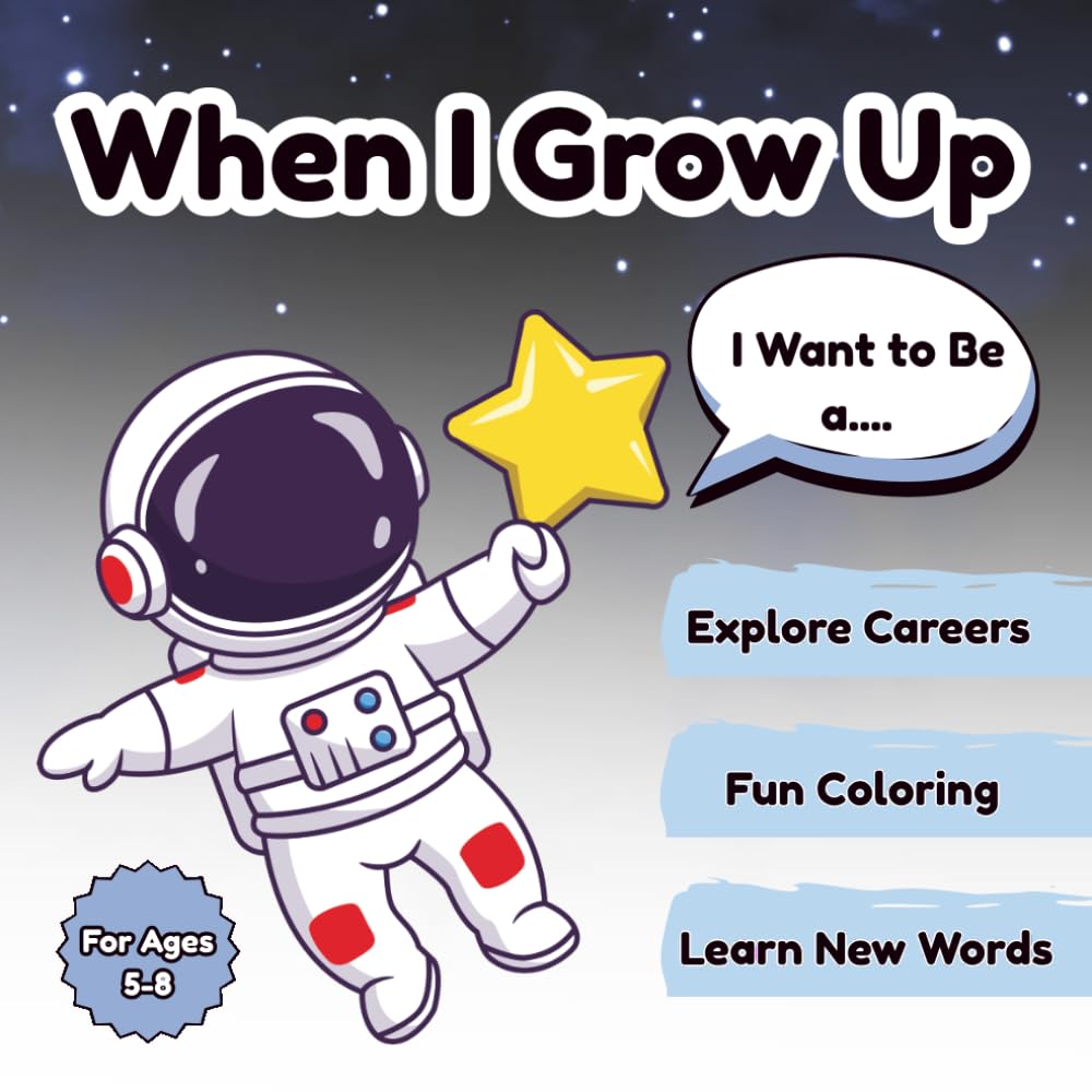 When I Grow Up: Explore Careers, Build Vocabulary & Enjoy Matching Activities (Ages 5–8)