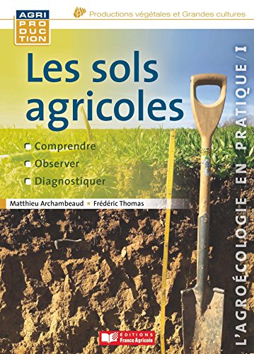Télécharger Les sols agricoles Livre eBook France