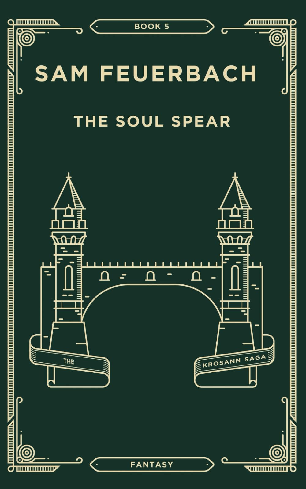 The Soul Spear: The Krosann Saga