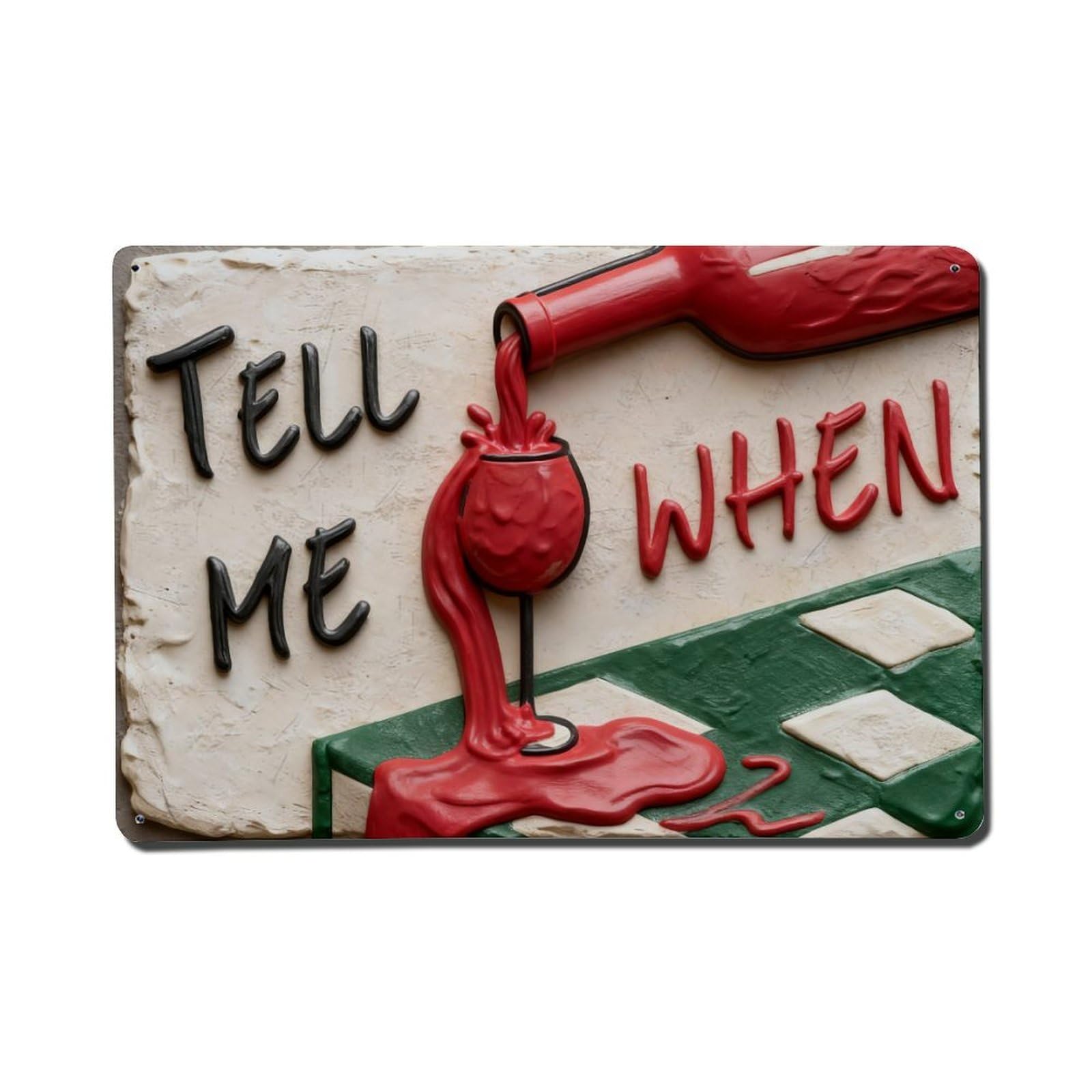 Iageret Vintage Tell Me When Wine Spills Metal Tin Sign Retro Wall Decor, Bar Garage Cafe Kitchen Home Wall Art Poster Decoration 8X12inches
