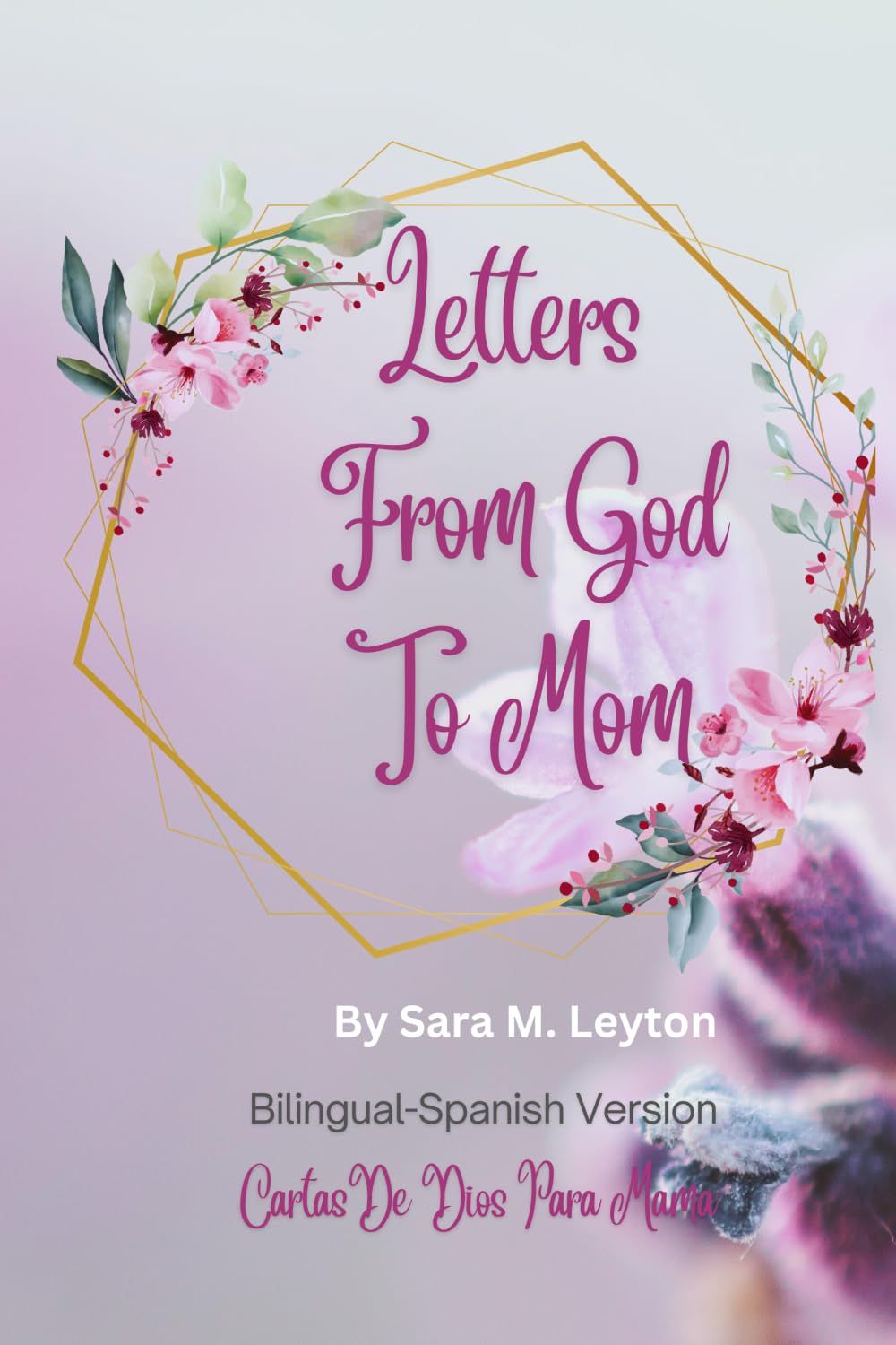Letters From God To Mom: Cartas De Dios Para Mama