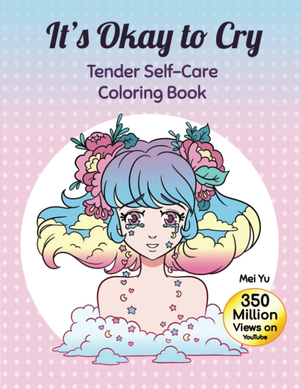 It's Okay to Cry: Tender Self-Care Coloring Book (Large Softcover): Soothing Coloring Book with Calming Illustrations for Relaxing Art Color Therapy, ... Mental Health & Healing (Large 8.5"x11")