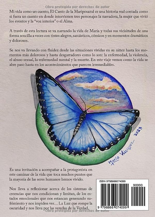 Vista 2 de Mi Vida como un Cuento (Ilustraciones a color) El Canto de la Mariposazul (Spanish Edition)