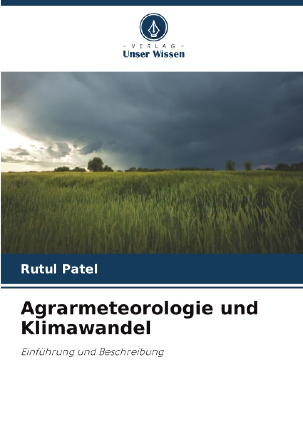 Agrarmeteorologie und Klimawandel: Einführung und Beschreibung