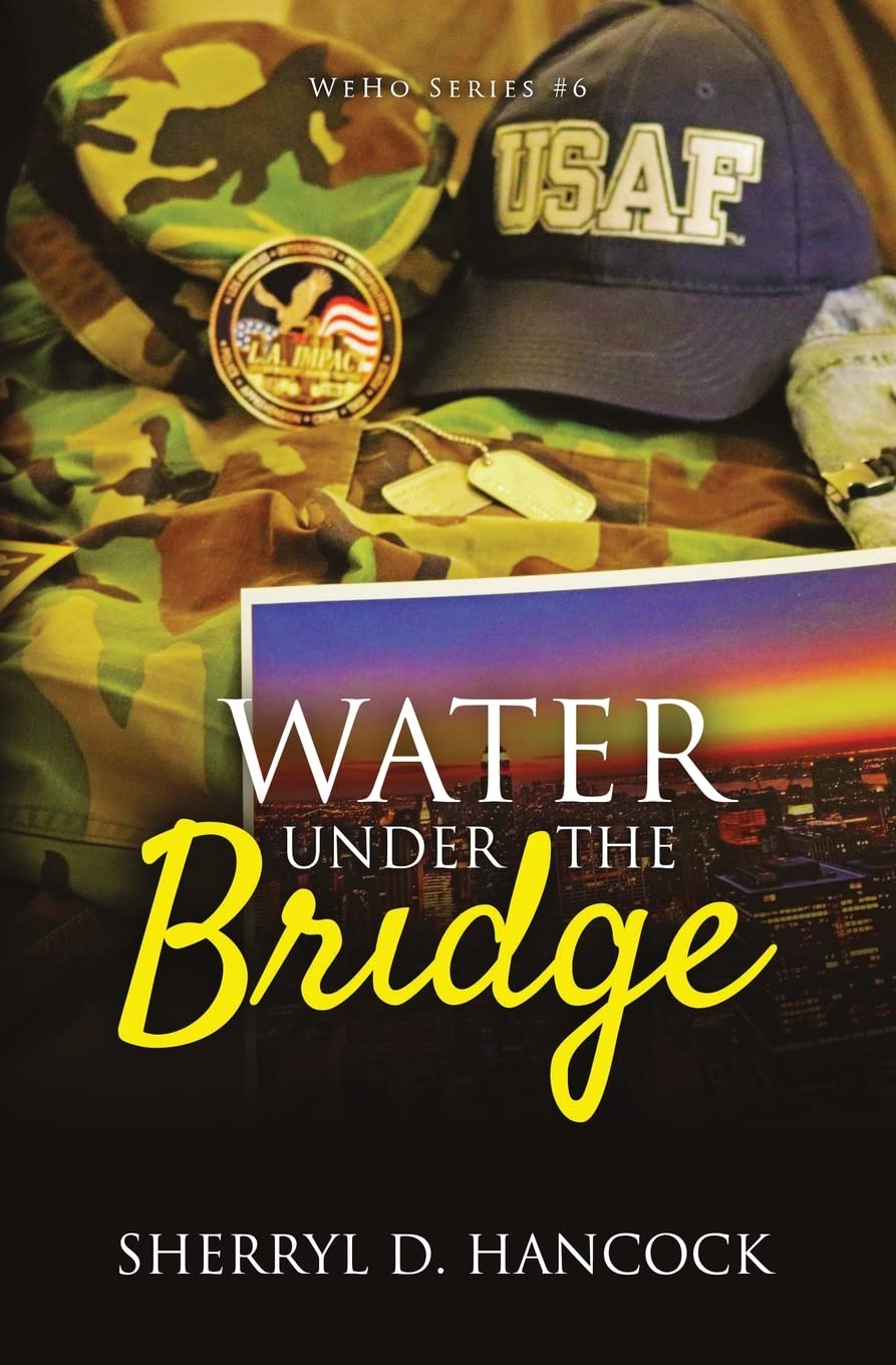 Water under the Bridge: 7 (WeHo)