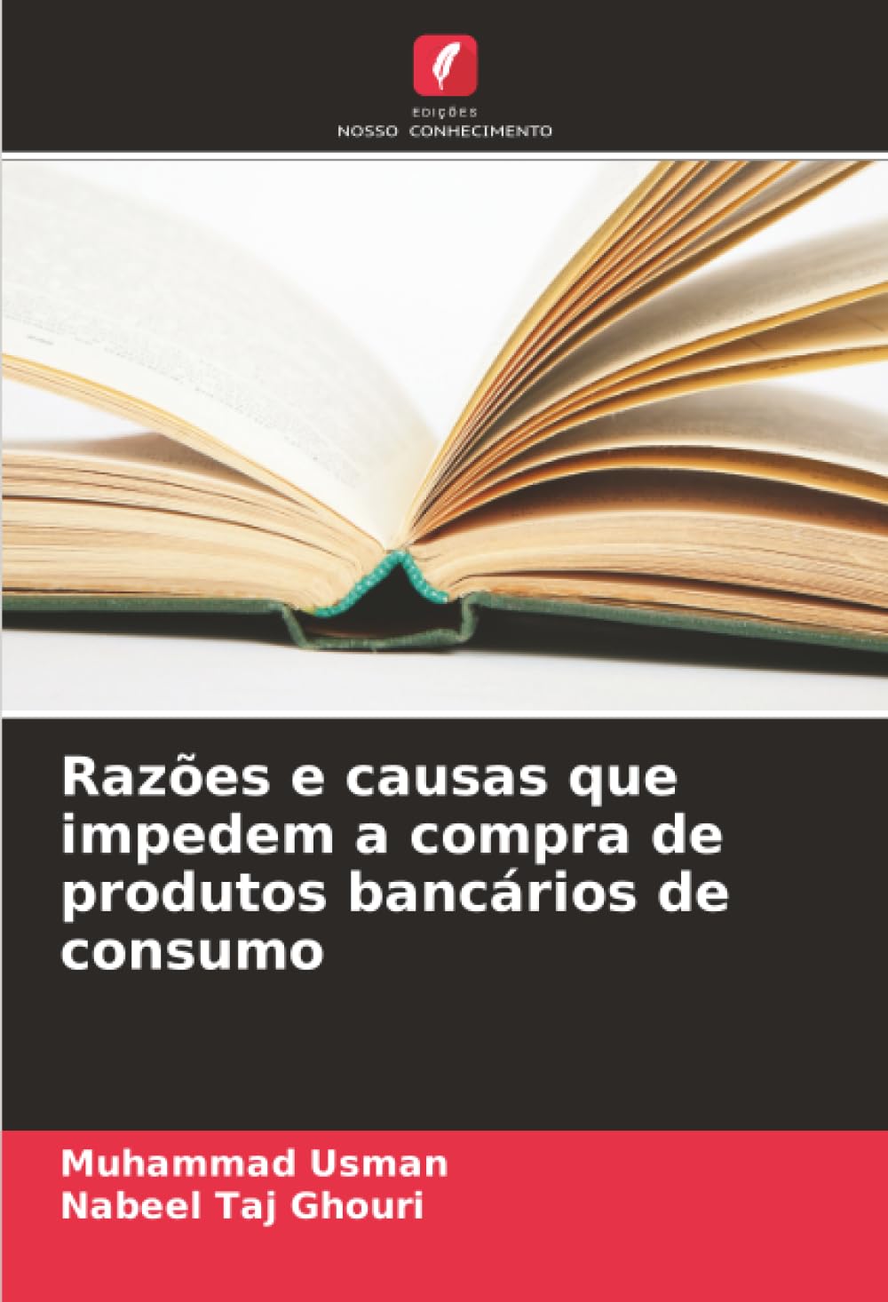 Razões e causas que impedem a compra de produtos bancários de consumo