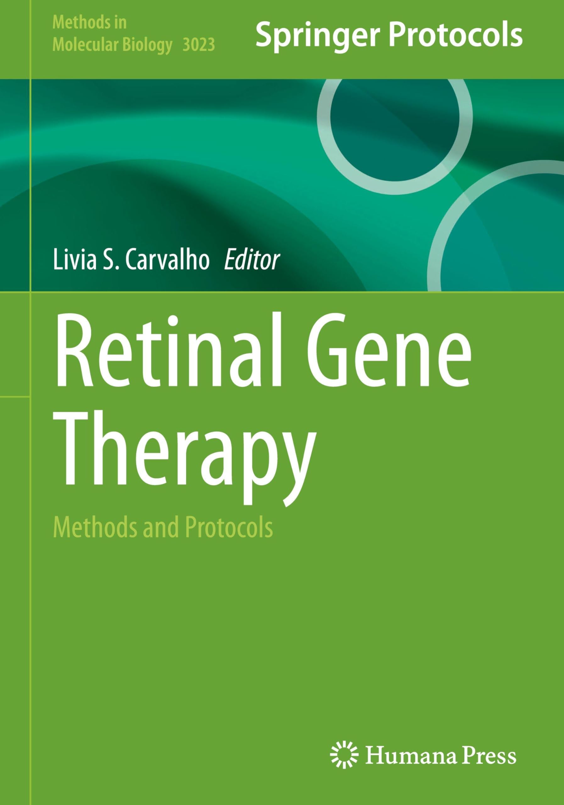 Retinal Gene Therapy: Methods and Protocols (Methods in Molecular Biology, 3023)