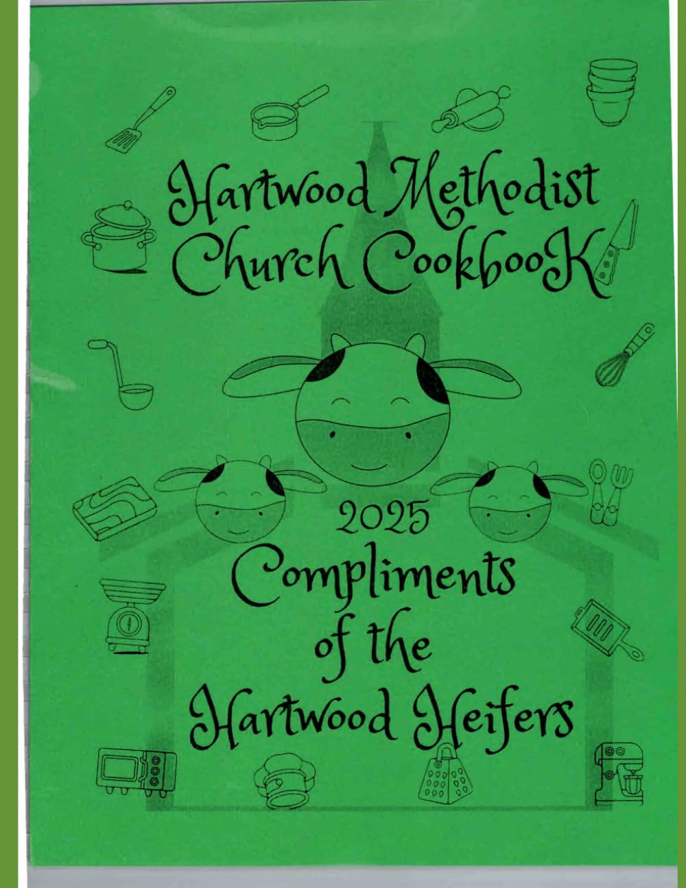 Hartwood Methodist Church Cookbook: 2025 Compliments of the Hartwood Heifers Ladies Ministry