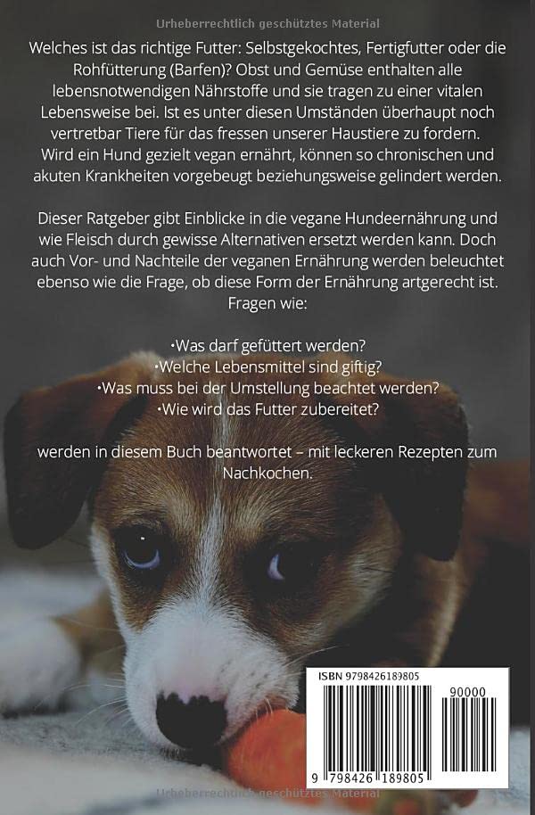 Vegane und vegetarische Hundeernährung: Fachbuch mit Rezepten und Hintergrundwissen