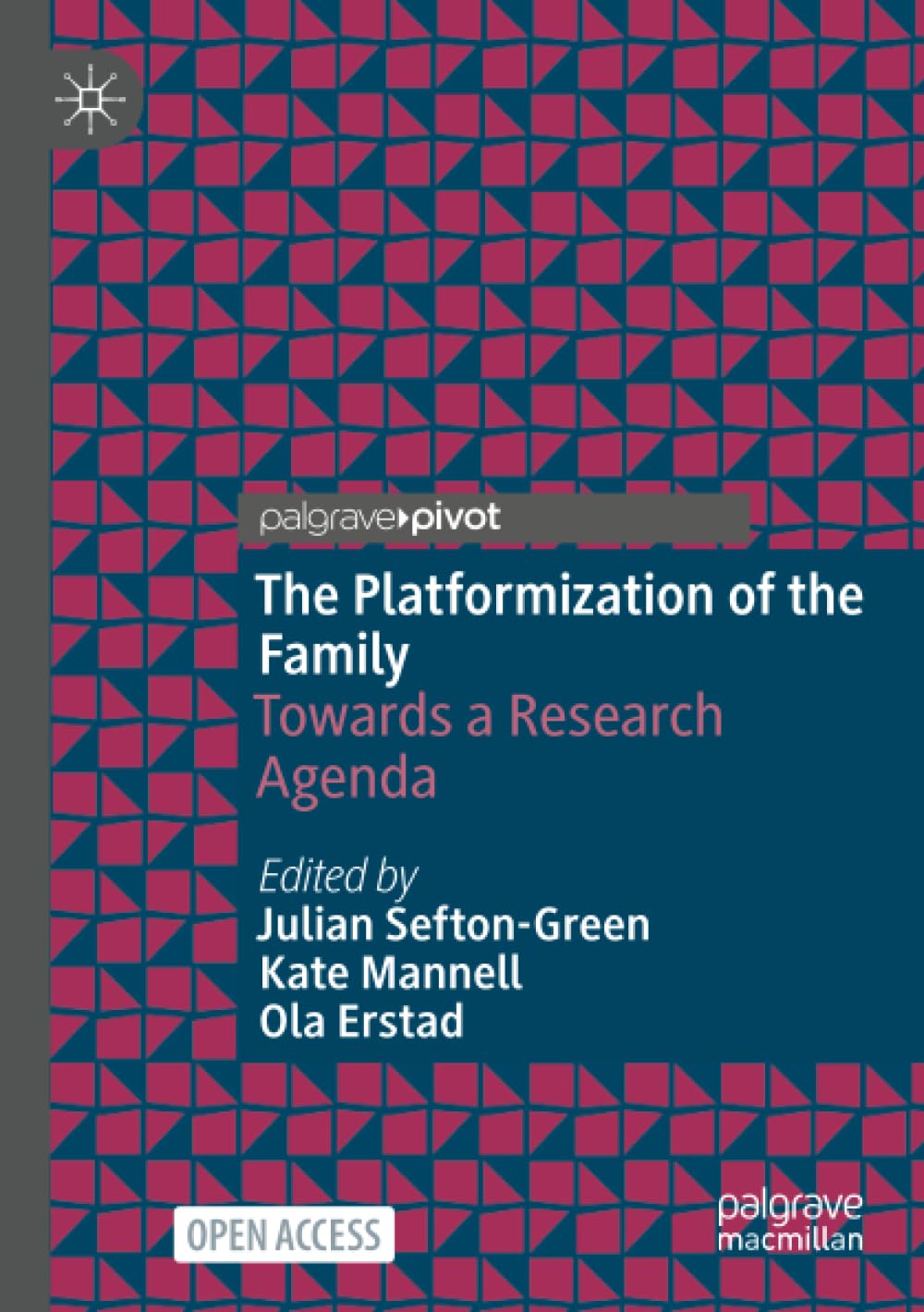 The Platformization of the Family: Towards a Research Agenda