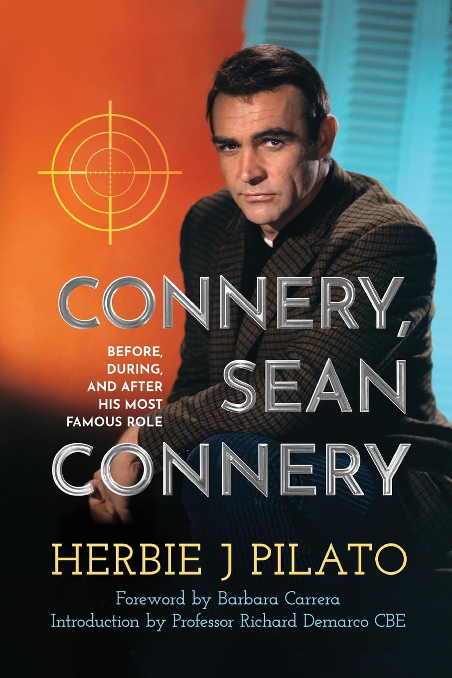 Connery, Sean Connery – Before, During, and After His Most Famous Role