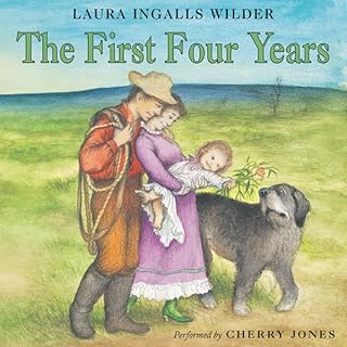 The First Four Years Audiolibro Por Laura Ingalls Wilder arte de portada