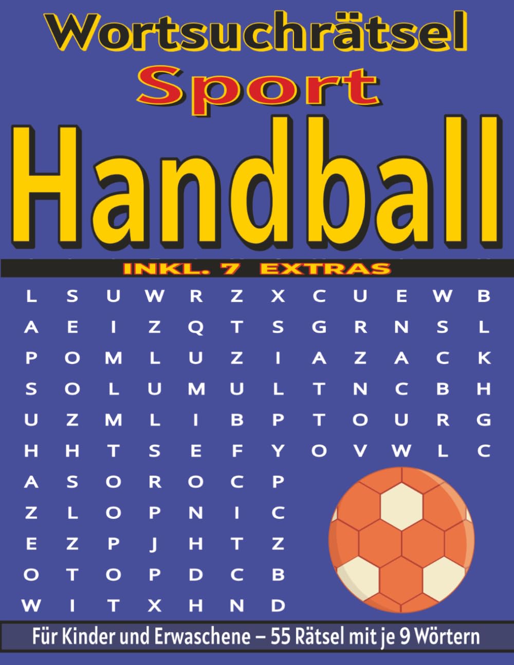 Handball – Wortsuchrätsel: Bildschirmfreier Rätselspaß für Geist, Konzentration und Entspannung (Wortsuchrätsel – Sport)