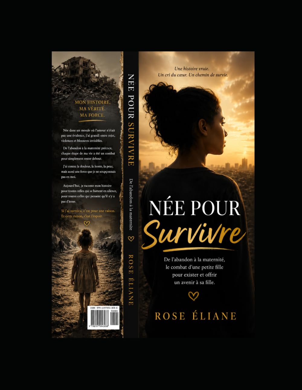 Née pour survivre: De l’abandon à la maternité