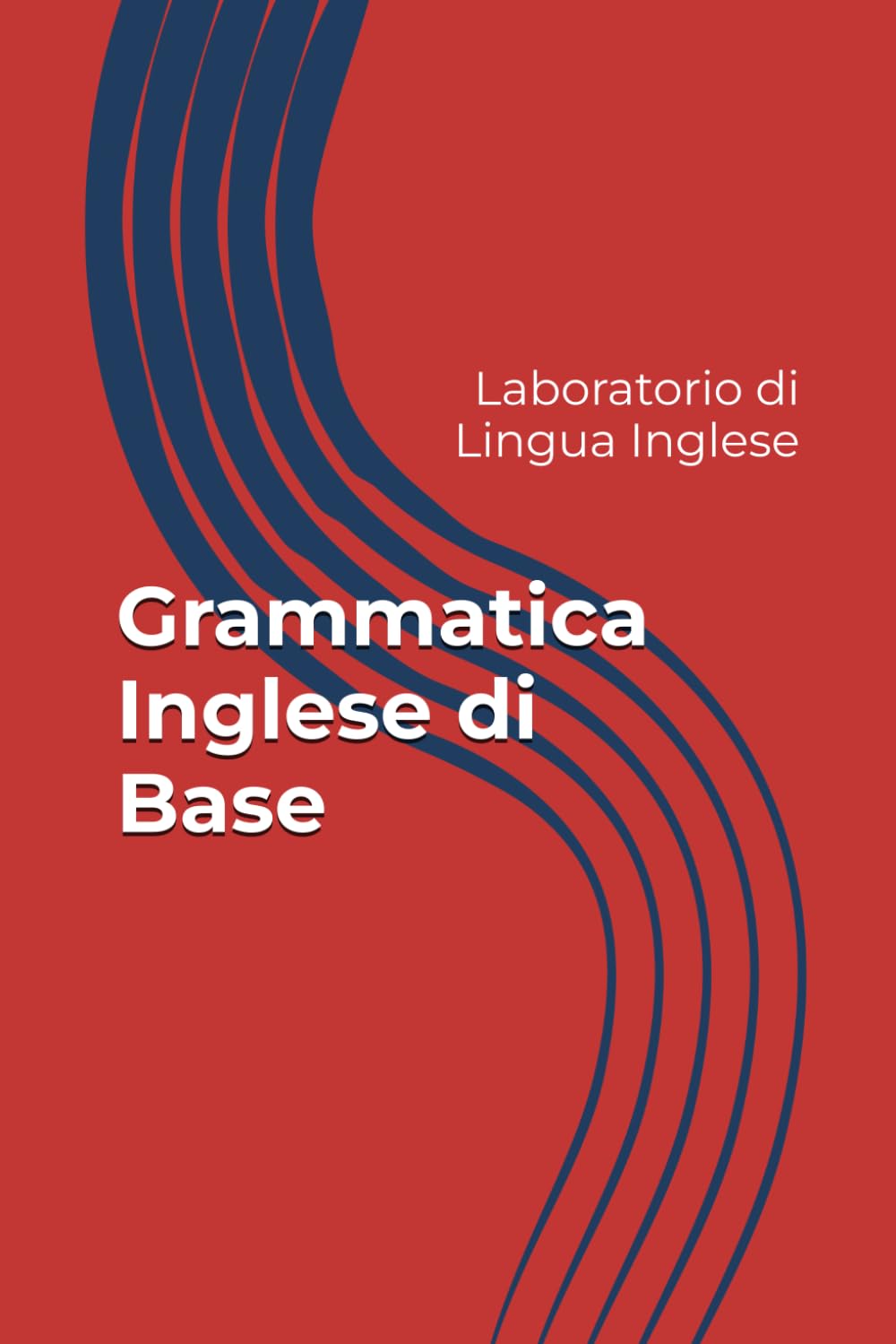 Grammatica Inglese di Base – Guida per Principianti