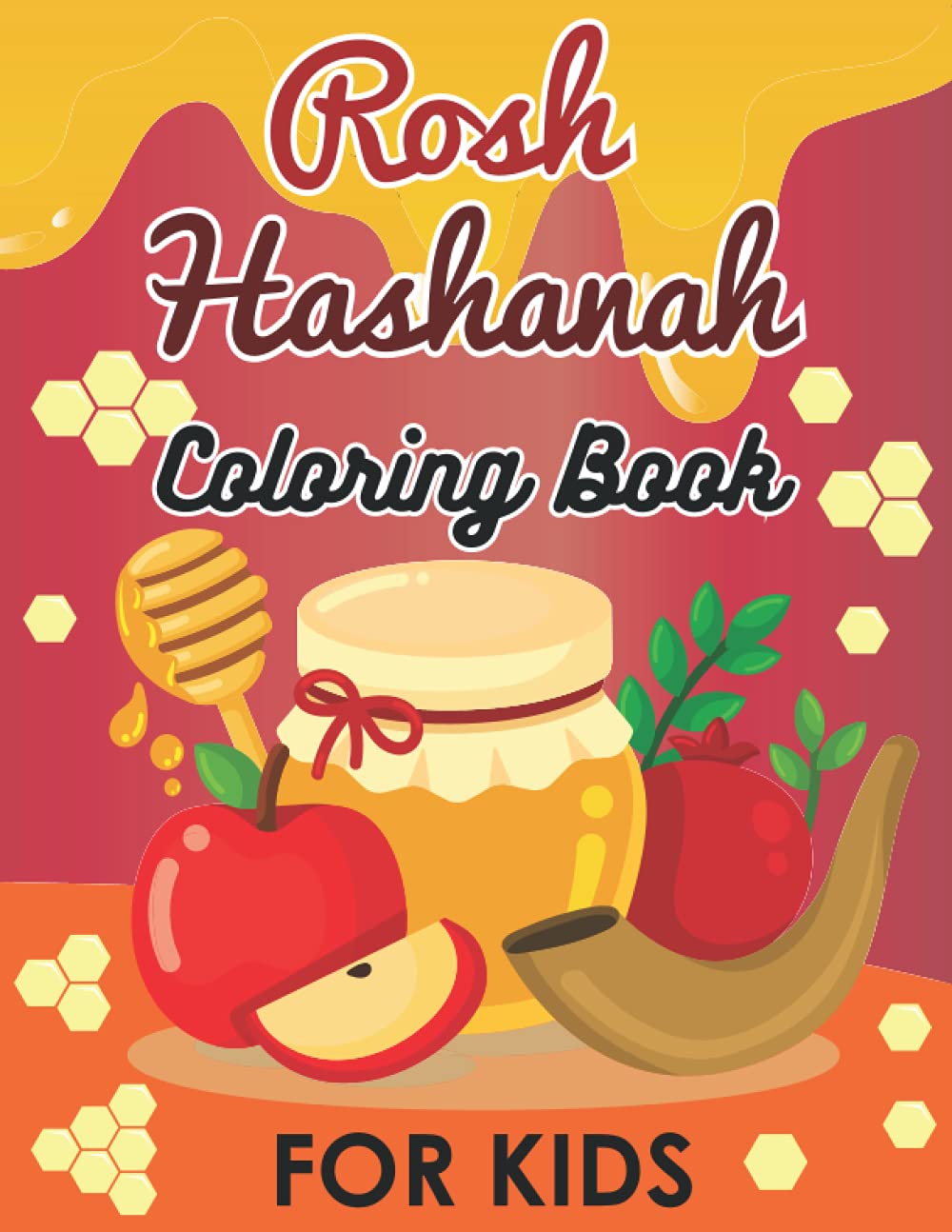 Rosh Hashanah Coloring Book For Kids: Happy Jewish New Year Activity Book For Boys And Girls With 32 Illustrations, Shana Tova!