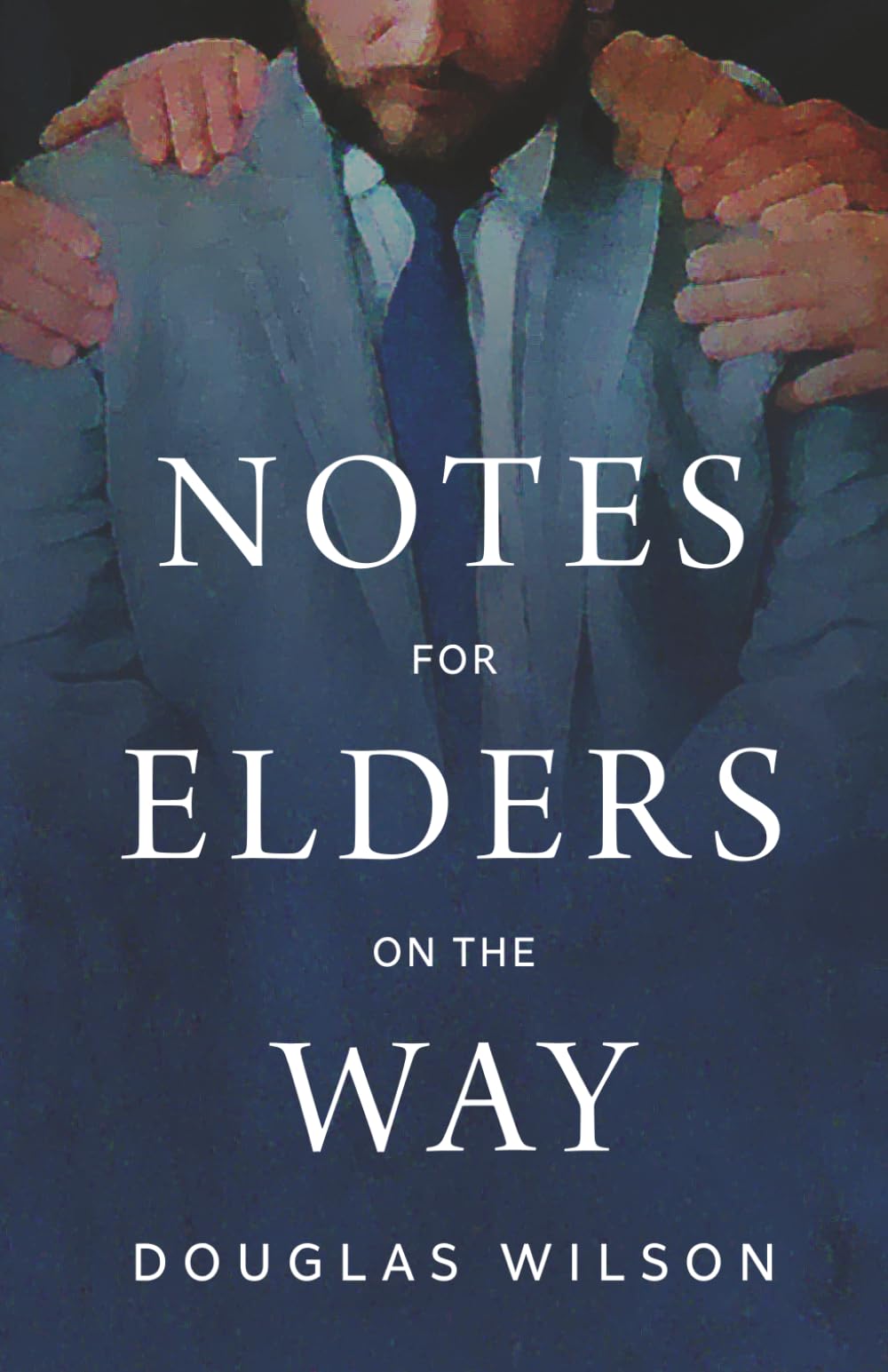 Notes for Elders on the Way