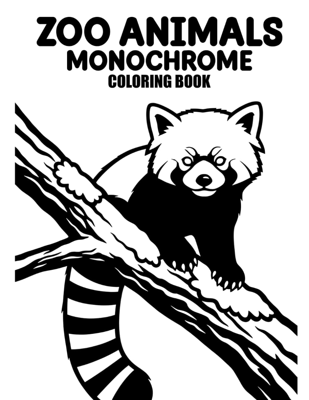 Zoo Animals Monochrome Coloring Book: Fun One-Color Exotic Animal Designs for Relaxation, Stress Relief, and Peaceful Coloring