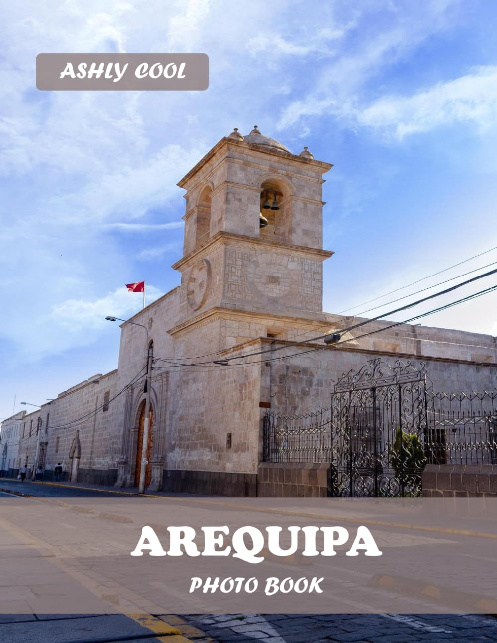 Arequipa: Arequipa: Cool Pictures That Create An Idea For You About Bordeaux- Perfect Gift for tourism & travel lovers.....Relaxing & Meditation.