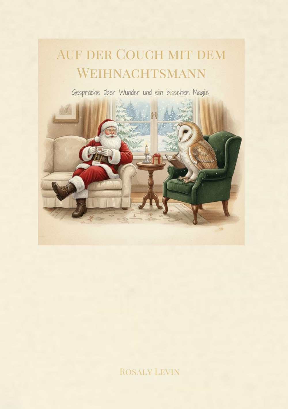 Auf der Couch mit dem Weihnachtsmann: Gespräche über Wunder und ein bisschen Magie (Auf der Couch, Klarsicht Leben)