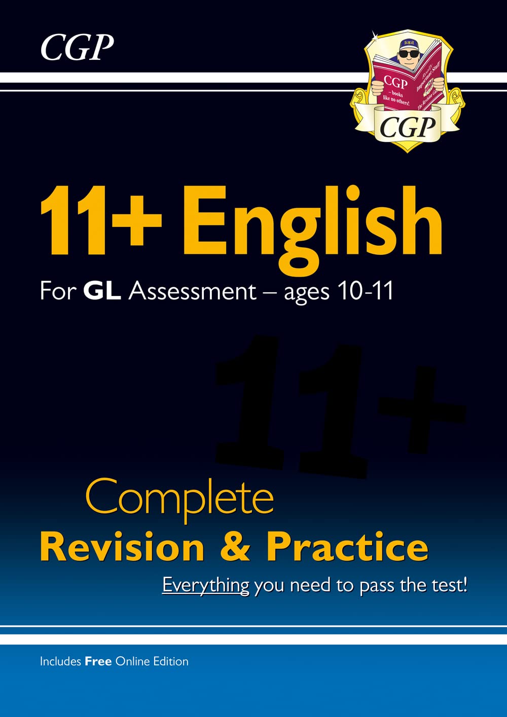 Coordination Group Publications Ltd (CGP) 11+ GL English Complete Revision and Practice - Ages 10-11 (with Online Edition)