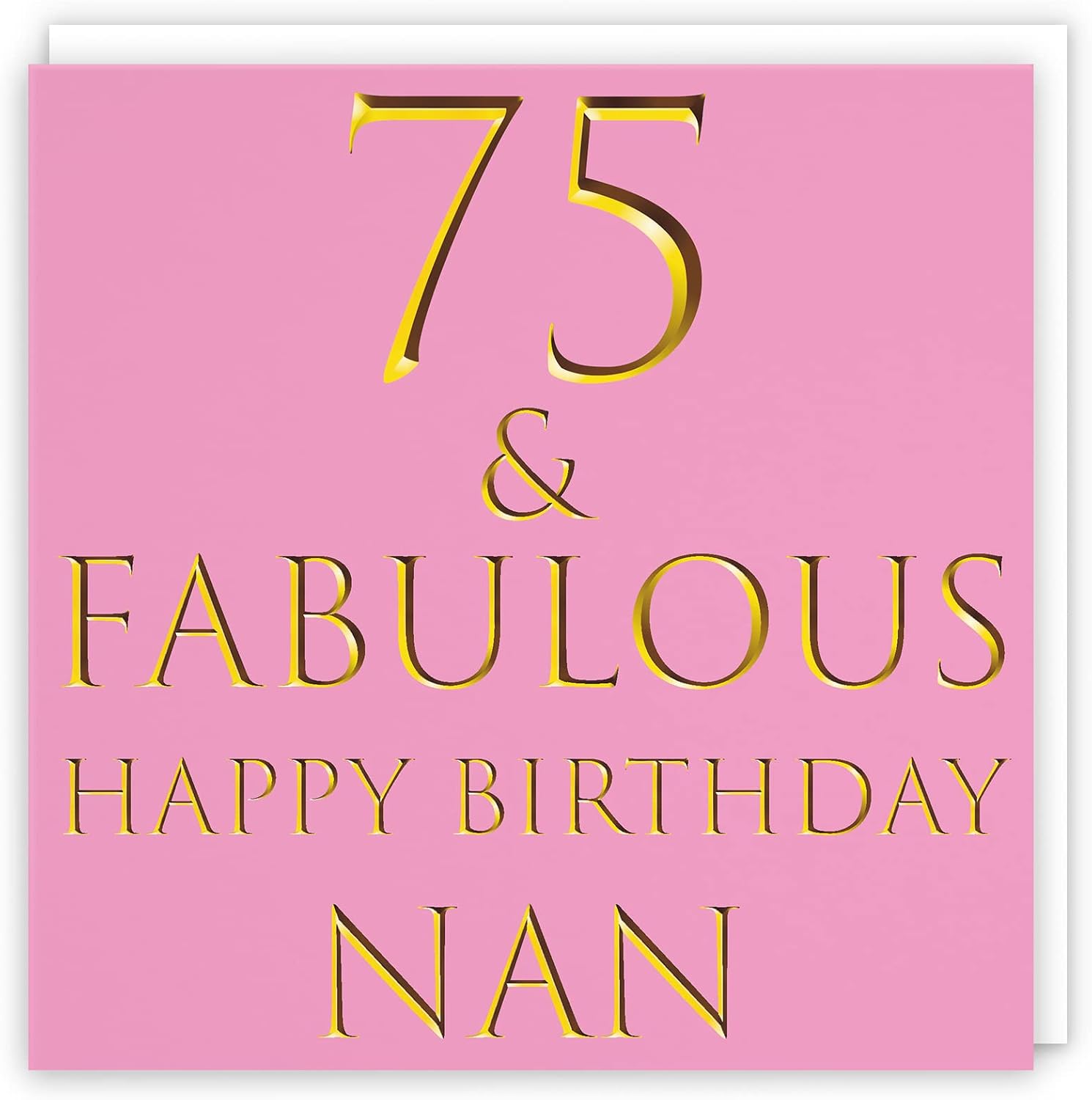 Hunts England, Large Nan 75th Birthday Card, 75 & Fabulous, Happy Birthday Nan, Still Totally Fabulous Collection, Large