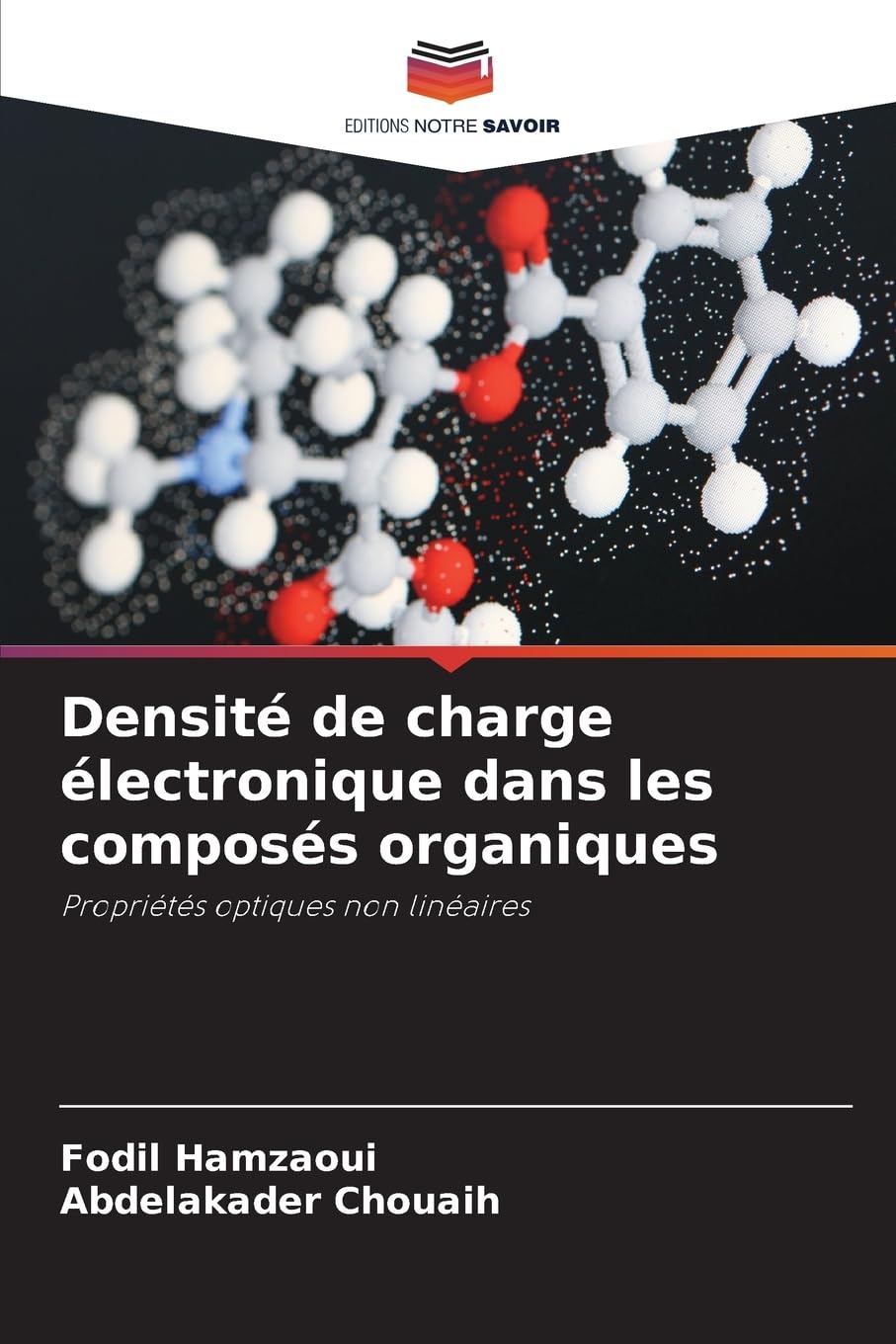 Densité de charge électronique dans les composés organiques: Propriétés optiques non linéaires
