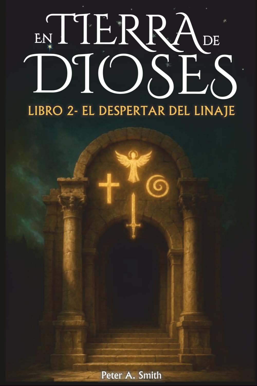 En Tierra de Dioses - El Despertar del linaje: 2