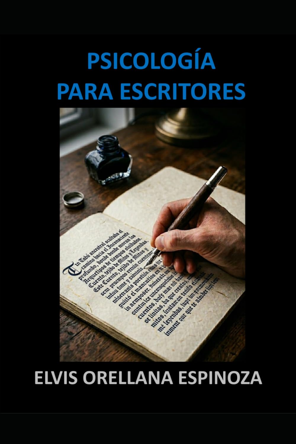 Psicología para Escritores: Una guía para explorar la mente, el inconsciente y los arquetipos