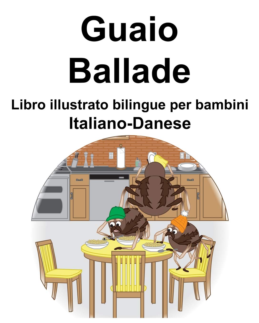 Italiano-Danese Guaio/Ballade Libro illustrato bilingue per bambini
