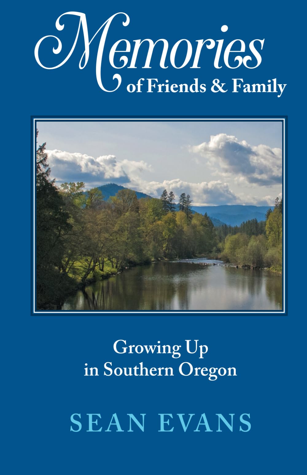 Memories of Family & Friends