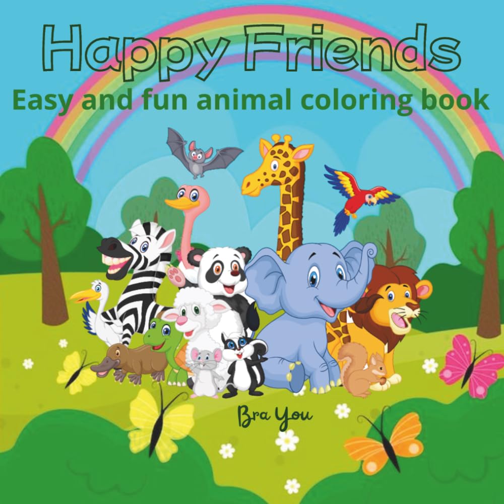 Happy Friends: Easy and fun animal coloring book