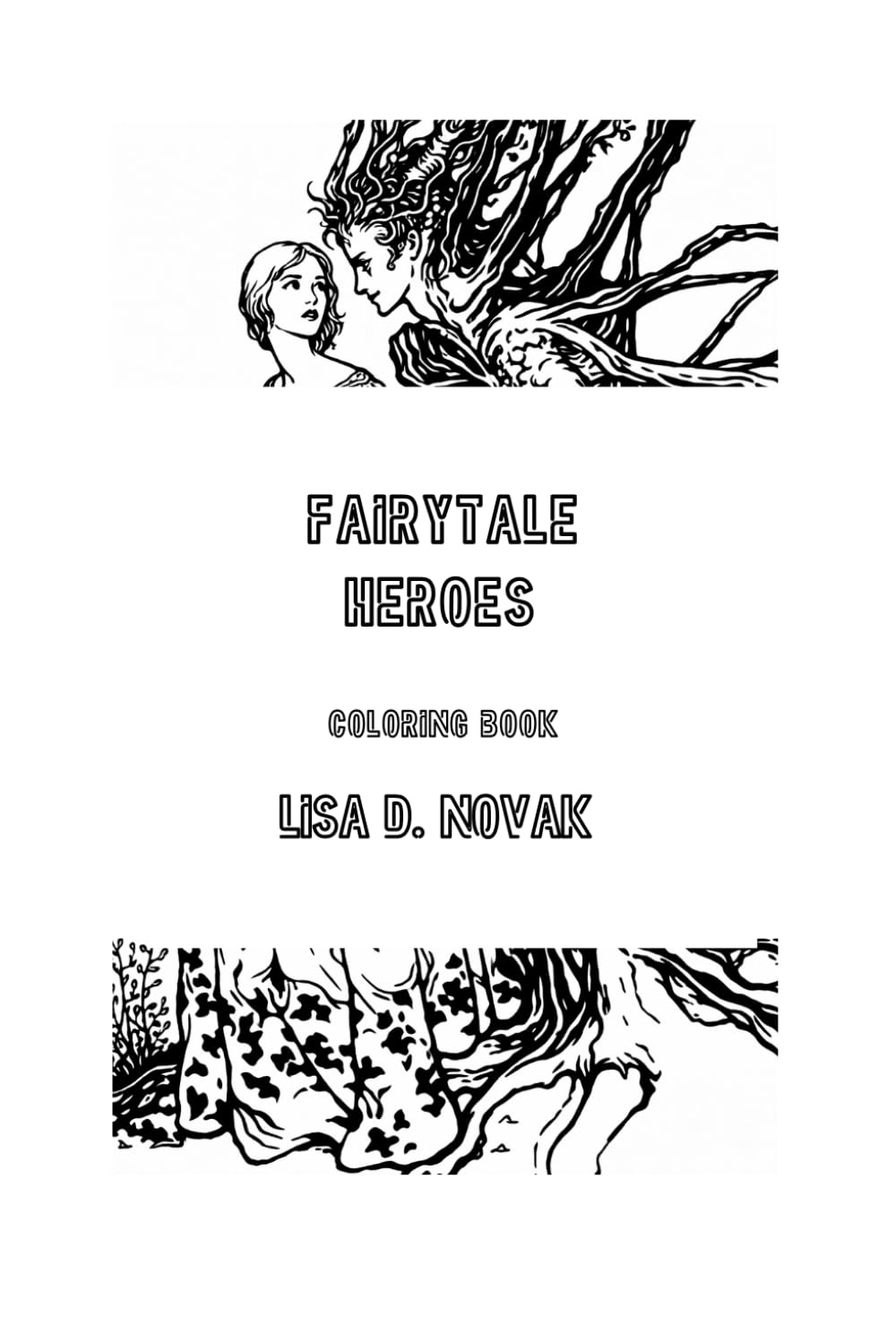 Fairytale Heroes: Coloring Book