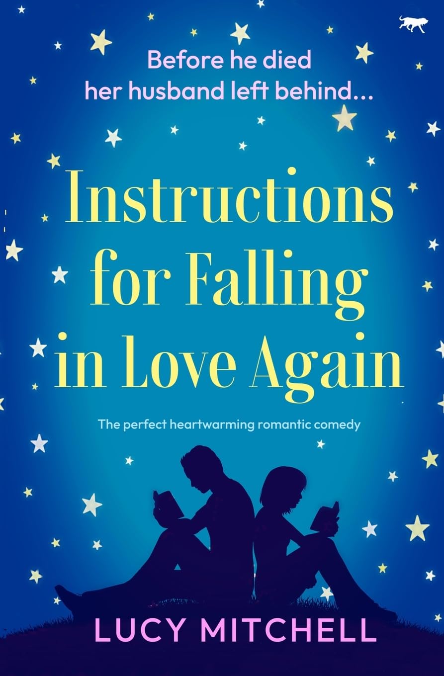 Instructions for Falling in Love Again: The perfect heartwarming romantic comedy