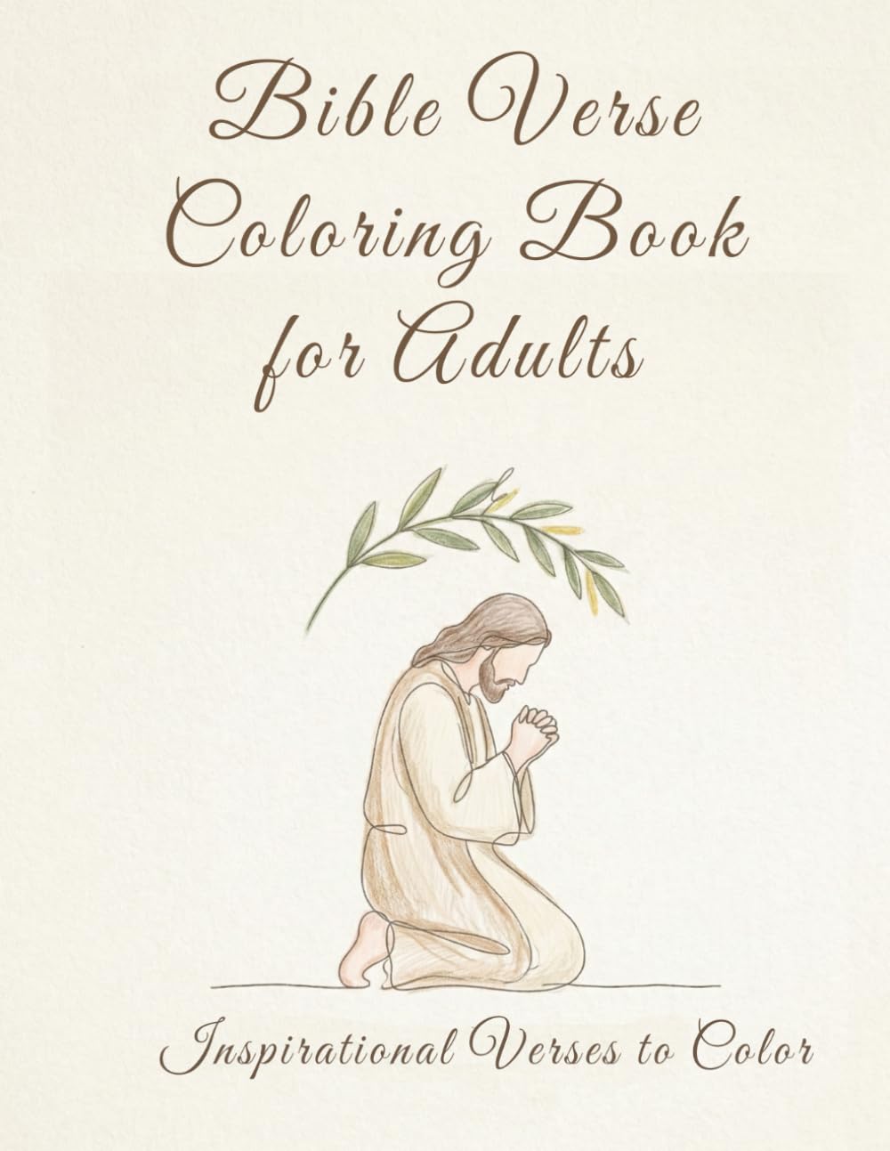 Bible Verse Coloring Book for Adults: Inspirational Verses to Color and Reflect on God's Word