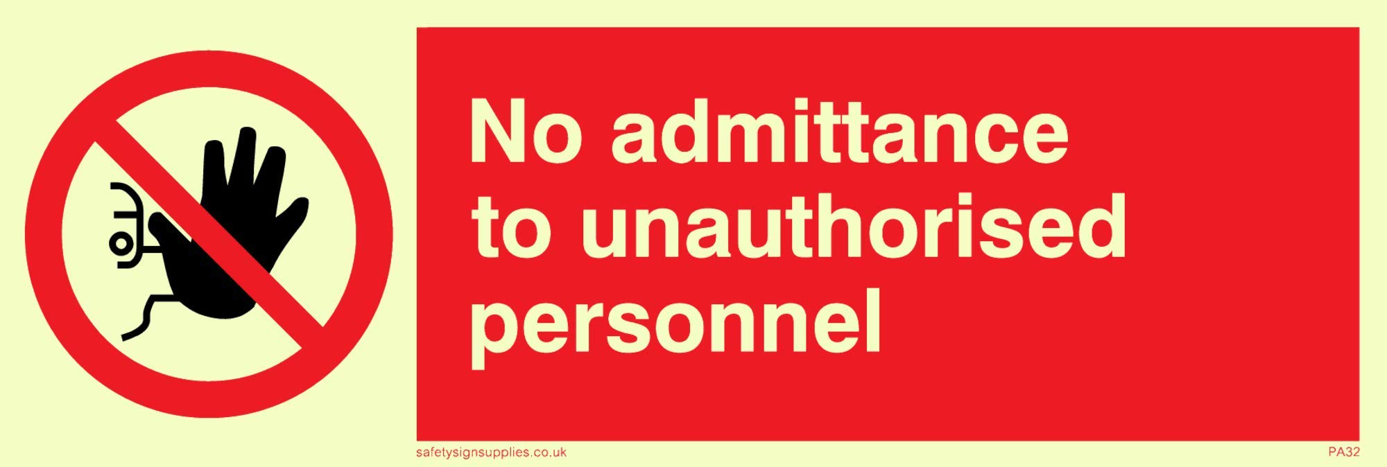 Viking Signs PA32-L15-PV "No Admittance To Unauthorised Personnel" Sign, Photo luminescent Sticker, 50 mm H x 150 mm W