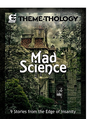 Cover of Theme-Thology: Mad Science