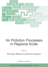 Air Pollution Processes in Regional Scale (NATO Science Series: IV:, 30)