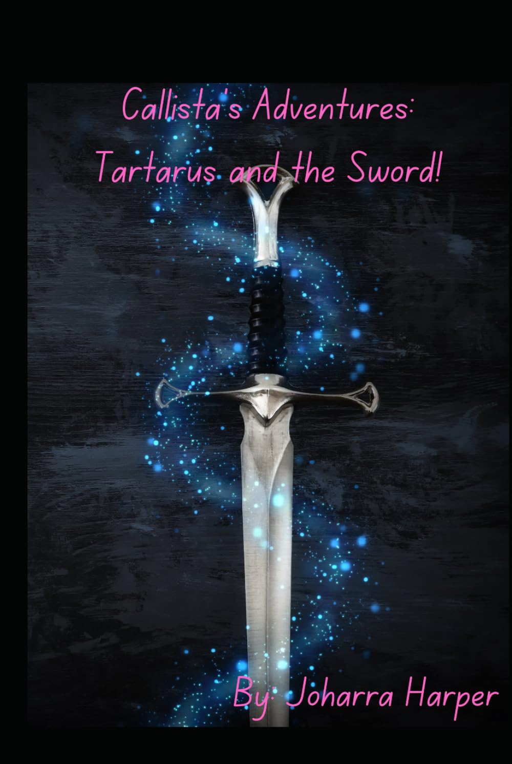 Callista's Adventures: Tartarus and the Sword (The Realm of Monsters)