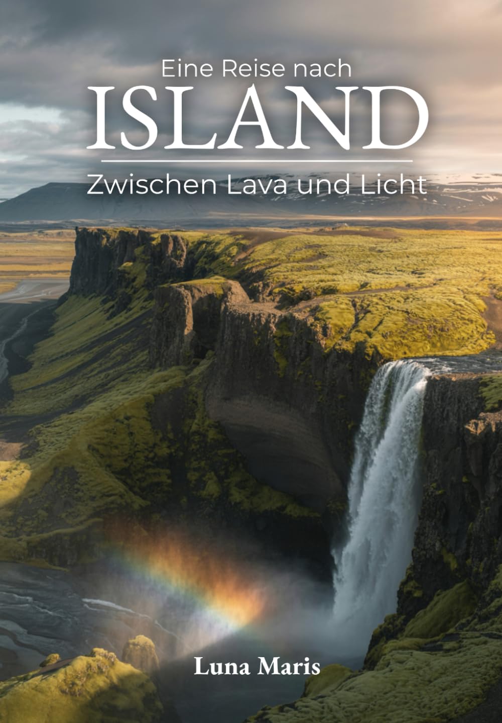 Eine Reise nach Island: Zwischen Lava und Licht