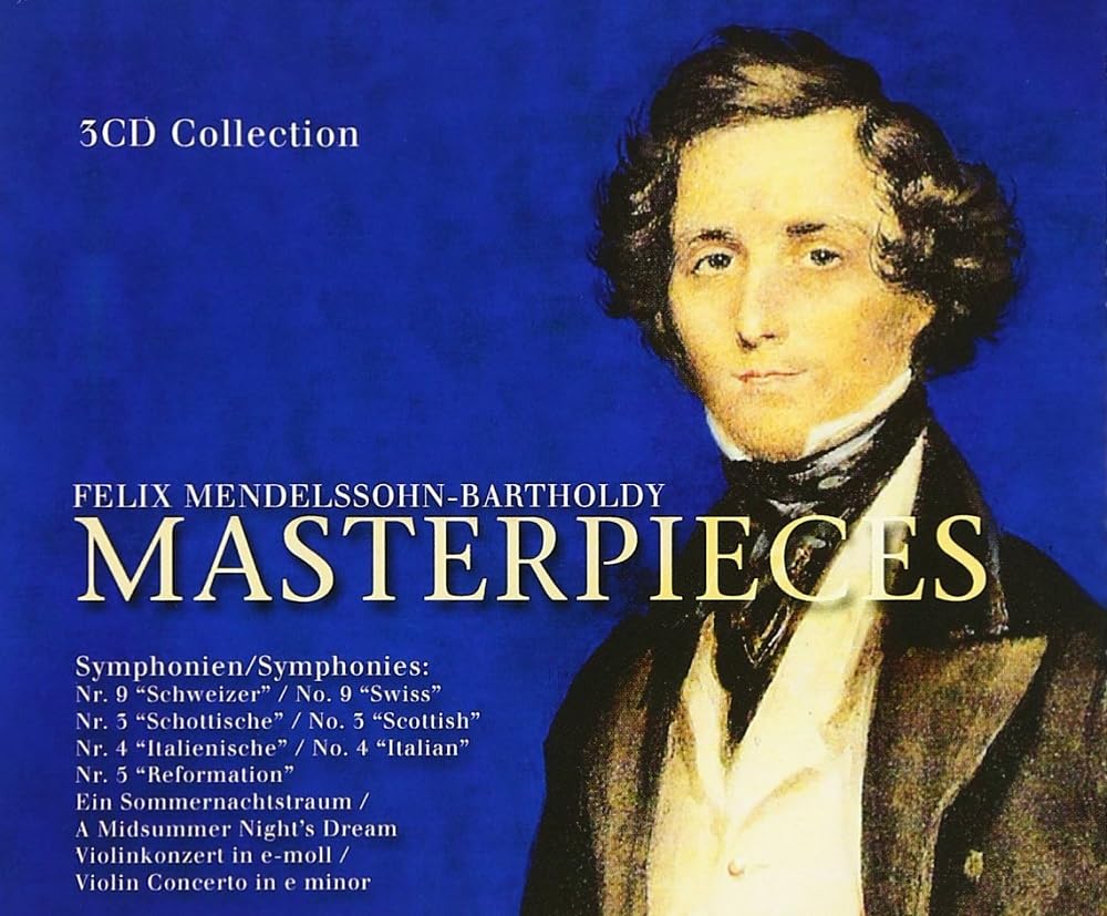 Mendelssohn-Bartholdy: Master Pieces