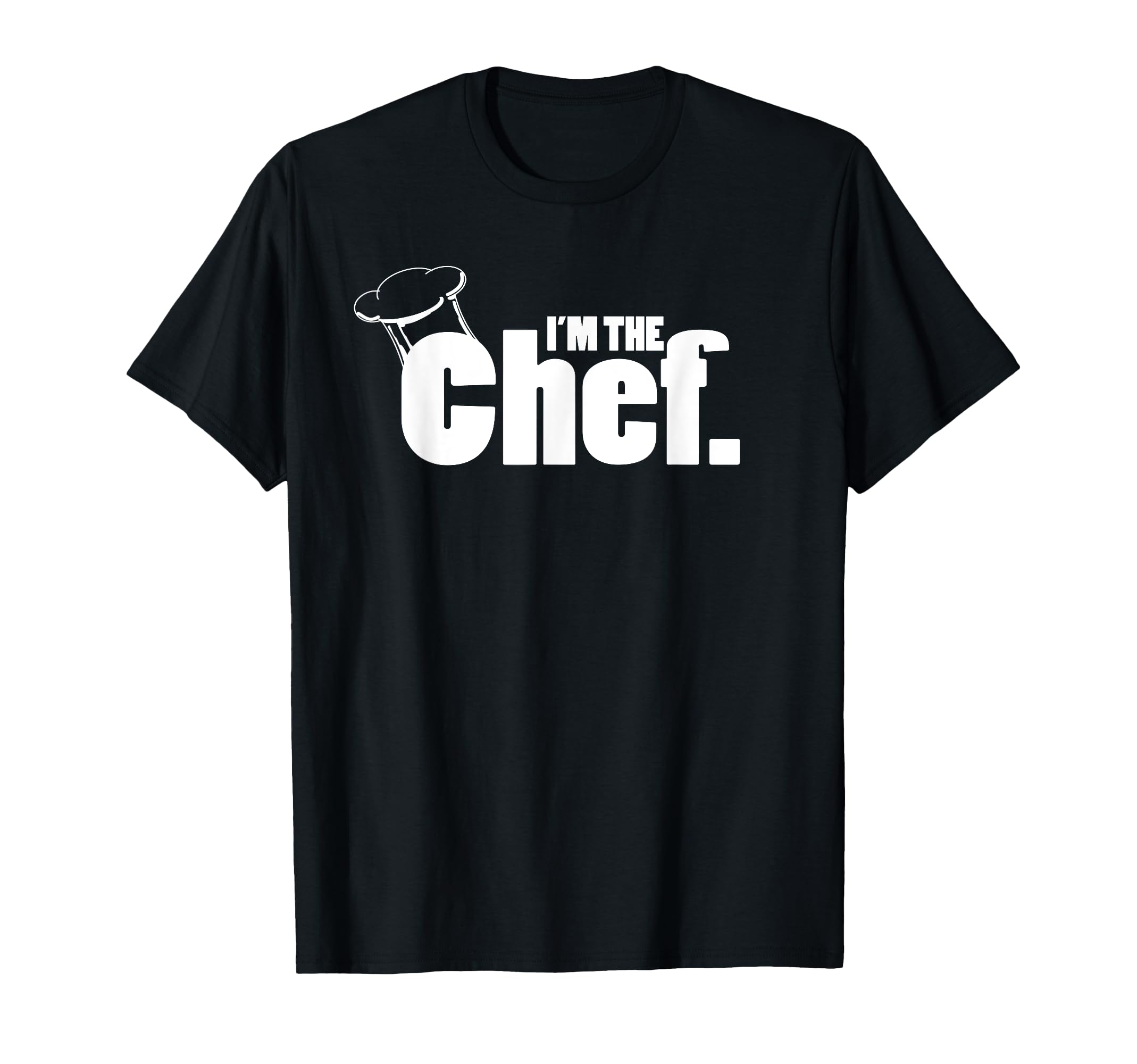 The Chef - Chef Funny T-Shirt