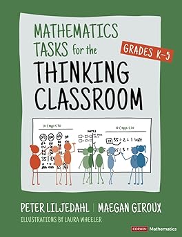 Mathematics Tasks for the Thinking Classroom, Grades K-5 (Corwin Mathematics Series)-Wow! eBook