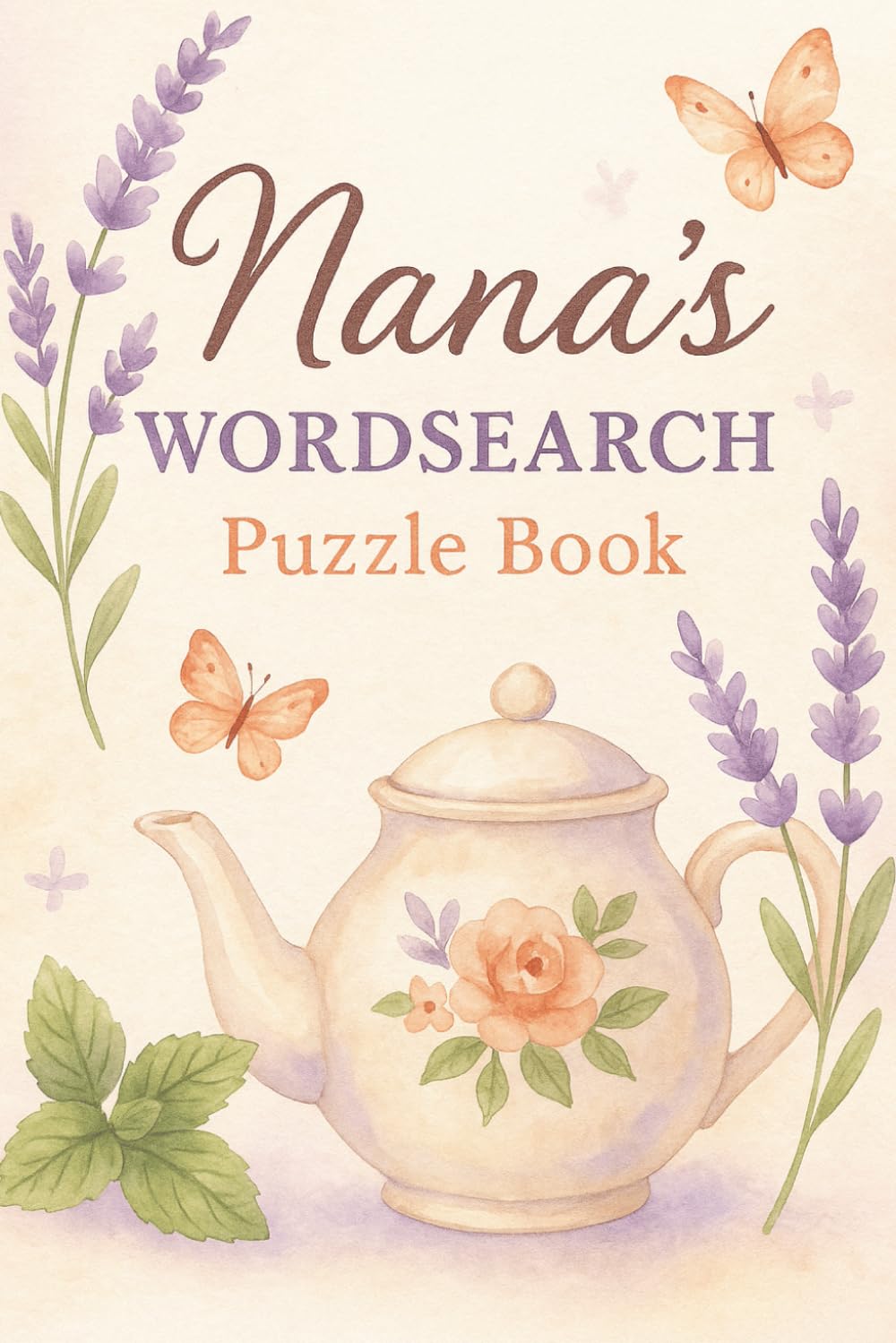 Nana's Wordsearch Puzzle Book: Large Print, Nan, Nanny, Word Search, Mother's Day, Gift, Birthday, Christmas, Stocking Stuffer, 6X9, 22 Puzzles, Paperback