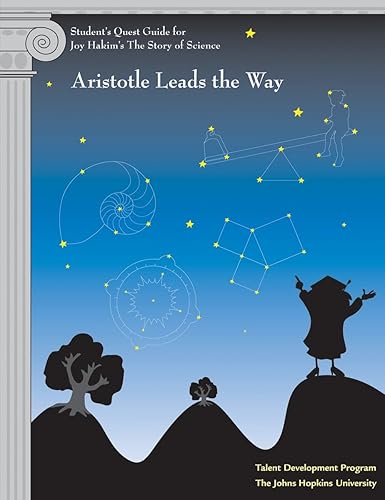 Student's Quest Guide: Aristotle Leads the Way: Aristotle Leads the Way (The Story of Science)