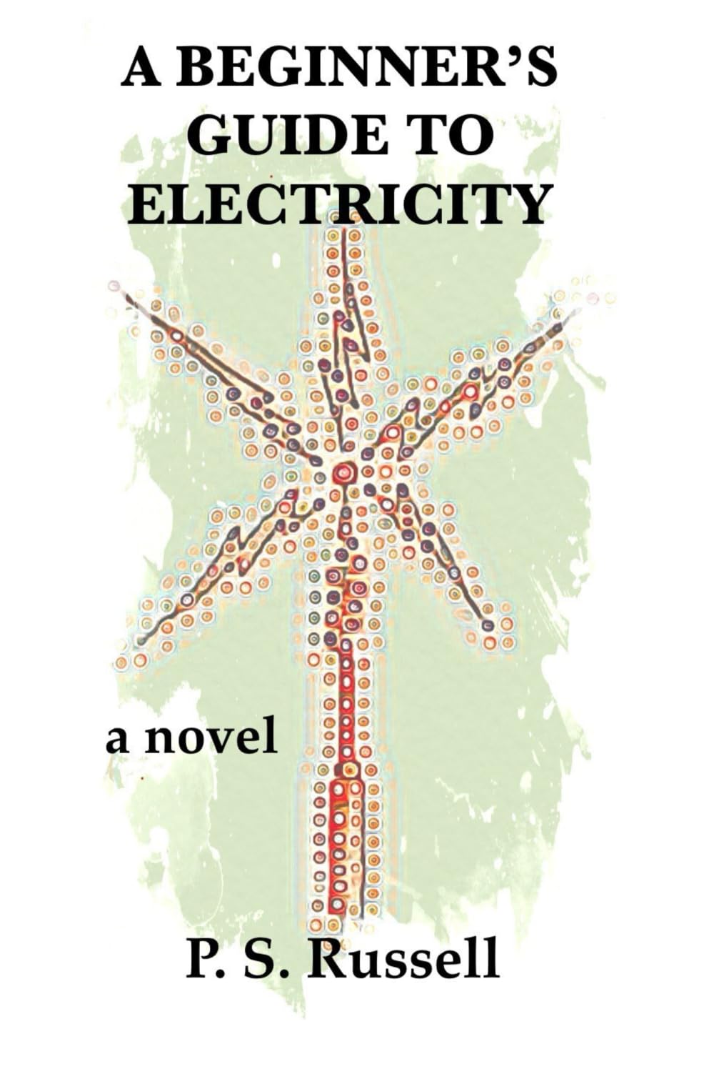 A BEGINNER'S GUIDE TO ELECTRICITY