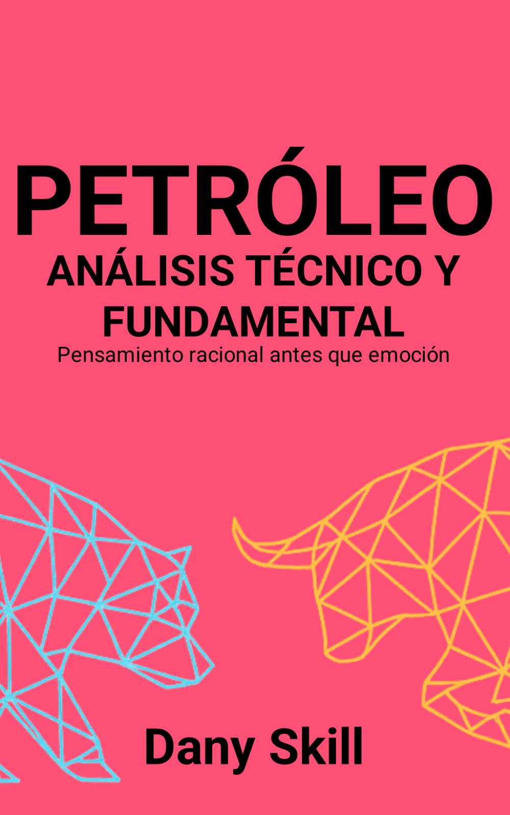 PETRÓLEO – ANÁLISIS TÉCNICO Y FUNDAMENTAL